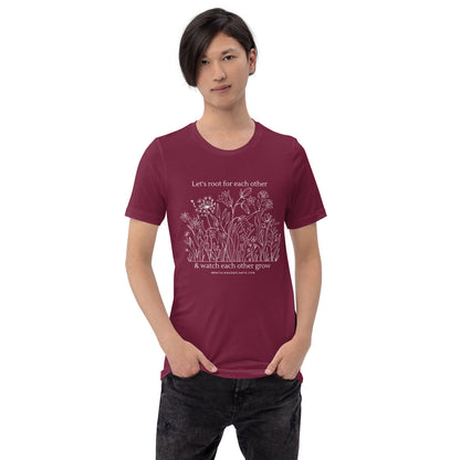 Root For Each Other Unisex T-shirt Indoor Plant - Mental Houseplants™